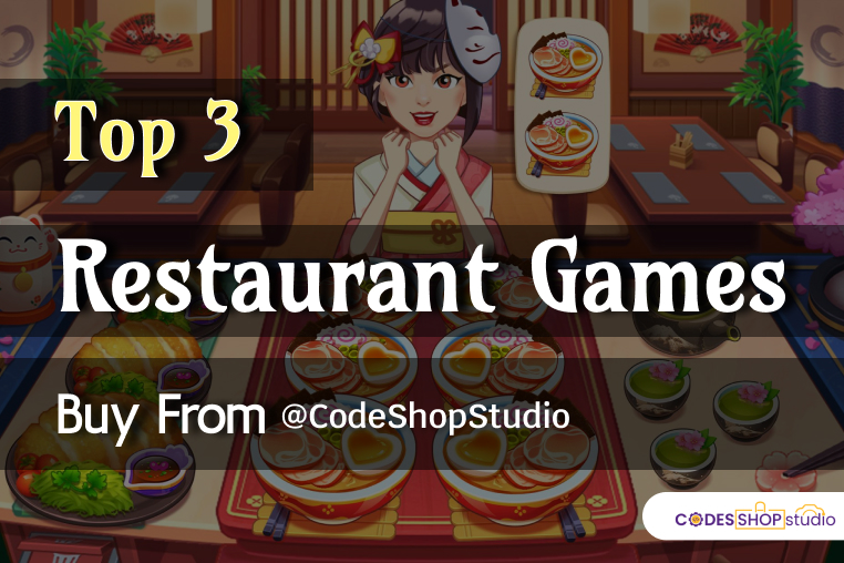 Top 3 Restaurant Games to Buy from Codeshop Studio