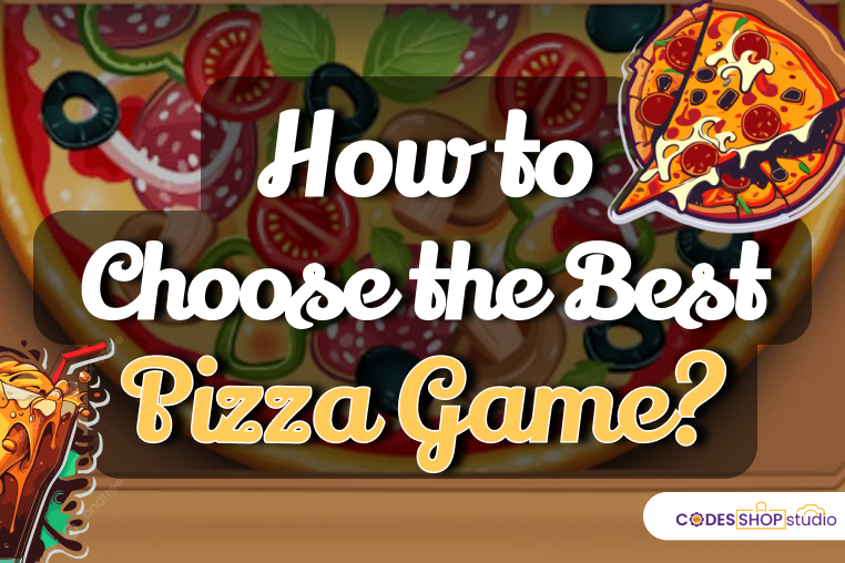 How to Choose the Best Pizza Game by CodeShopStudio